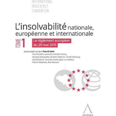 L INSOLVABILITE T1 NATIONALE, EUROPEENNE ET INTERNATIONALE