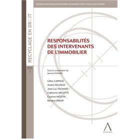 RESPONSABILITÉS DES INTERVENANTS DE L'IMMOBILIER