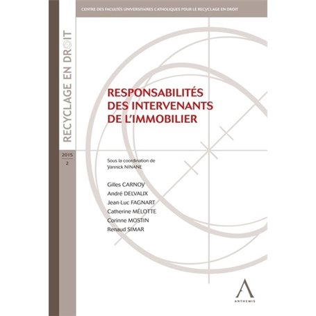 RESPONSABILITÉS DES INTERVENANTS DE L'IMMOBILIER