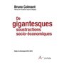 DE GIGANTESQUES SOUSTRACTIONS SOCIO-ÉCONOMIQUES