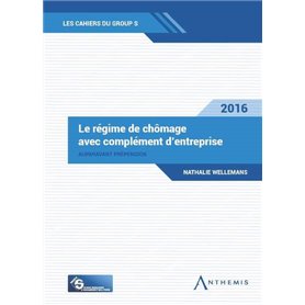 RÉGIME DE CHÔMAGE AVEC COMPLÉMENT D'ENTREPRISE 2016