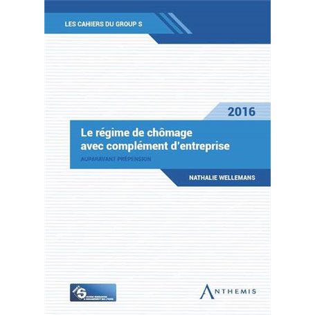 RÉGIME DE CHÔMAGE AVEC COMPLÉMENT D'ENTREPRISE 2016