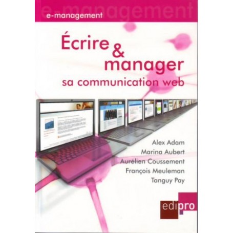 ECRIRE ET MANAGER SA COMMUNICATION WEB