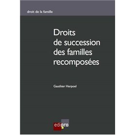 DROITS DE SUCCESSION DES FAMILLES RECOMPOSÉES