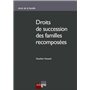 DROITS DE SUCCESSION DES FAMILLES RECOMPOSÉES