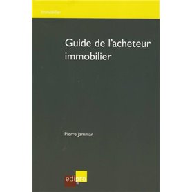 GUIDE DE L'ACHETEUR IMMOBILIER