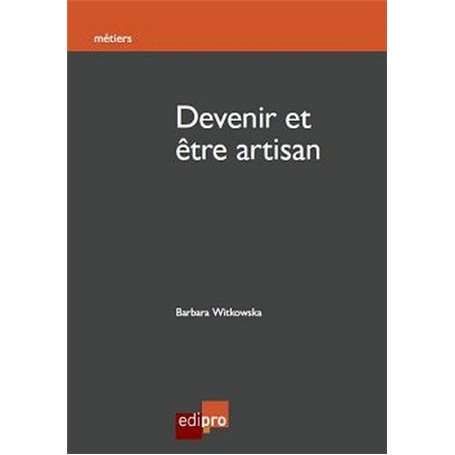 DEVENIR ET ÊTRE ARTISAN