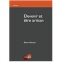 DEVENIR ET ÊTRE ARTISAN