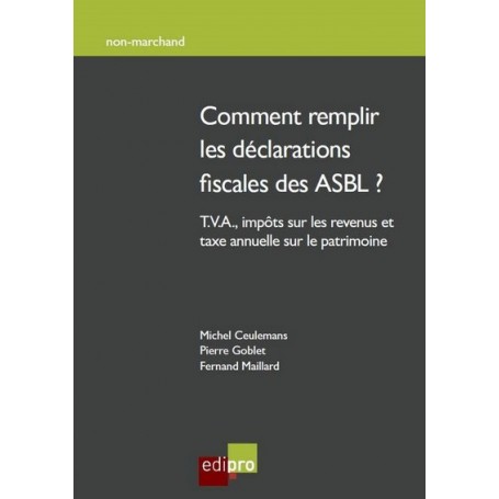 comment remplir les déclarations fiscales des asbl ?