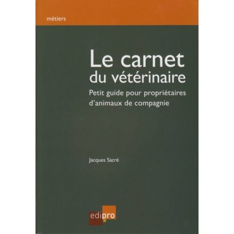 LE CARNET DU VÉTÉRINAIRE