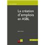 la création d'emploi en asbl - 3ème édition