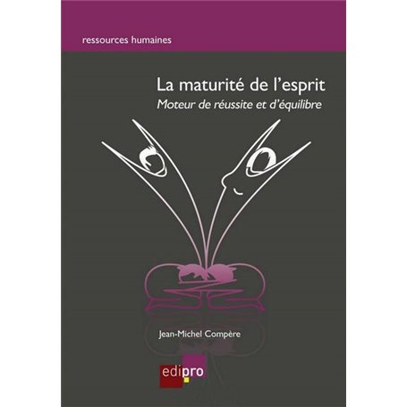 LA MATURITÉ DE L'ESPRIT - 2ÈME ÉDITION