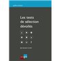 les tests de sélection dévoilés