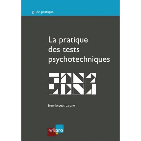 la pratique des tests psychotechniques