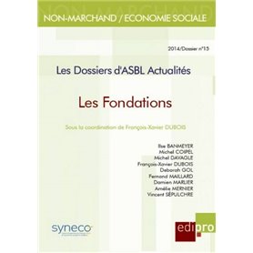 LES DOSSIERS D'ASBL ACTUALITÉS - LES FONDATIONS