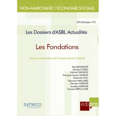 LES DOSSIERS D'ASBL ACTUALITÉS - LES FONDATIONS