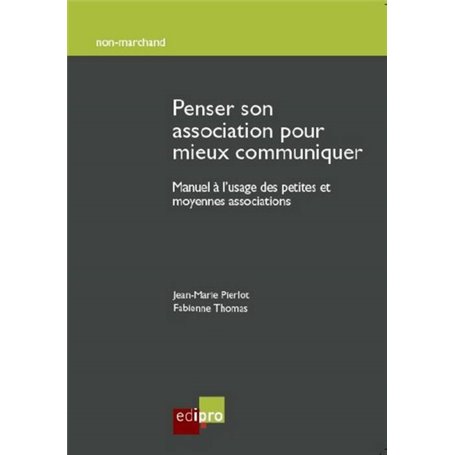 PENSER SON ASSOCIATION POUR MIEUX COMMUNIQUER