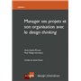 manager ses projets et son organisation avec le design thinking - 2ème édition