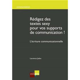 REDIGEZ DES TEXTES SEXY POUR VOS SUPPORTS DE COMMUNICATION !