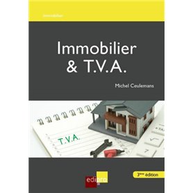 IMMOBILIER & TVA - 3EME EDITION