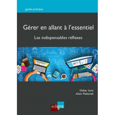 GERER EN ALLANT A L ESSENTIEL