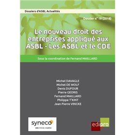 LE NOUVEAU DROIT DES ENTREPRISES APPLIQUE AUX ASBL - LES ASBL ET LE CDE