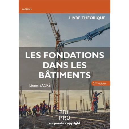 Les fondations dans les bâtiments. Livre Théorique