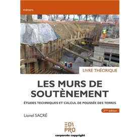 Les murs de soutènement - Livre théorique