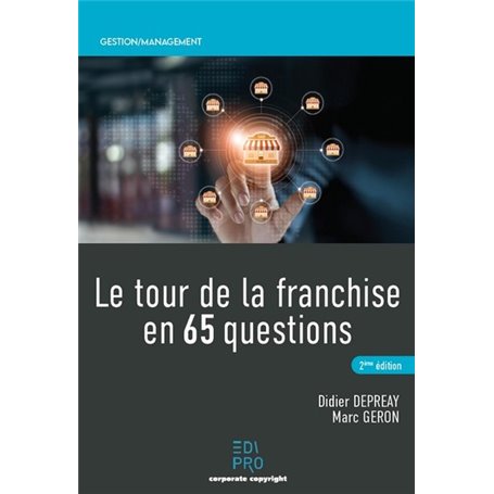 Le tour de la franchise en 65 questions