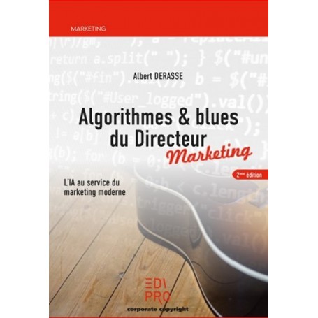 Algorithmes & blues du Directeur marketing