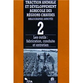 Traction animale et développement agricole des régions chaudes - Tome 2