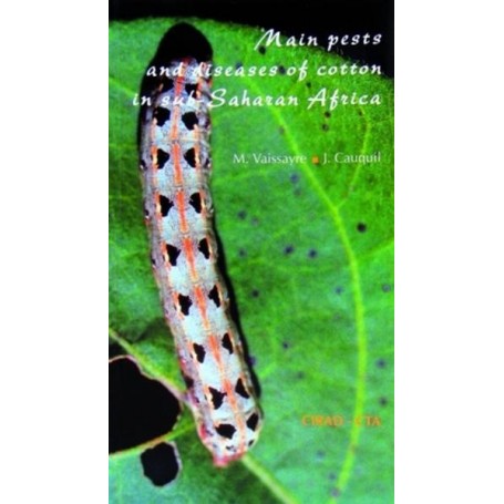 Main pests and diseases of cotton in sub-Sahara Africa