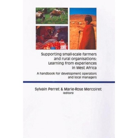 Supporting small-scale farmers and rural organizations : learning from experience in West Africa