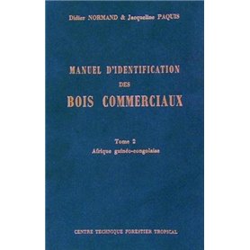 Manuel d'identification des bois commerciaux - Tome 2