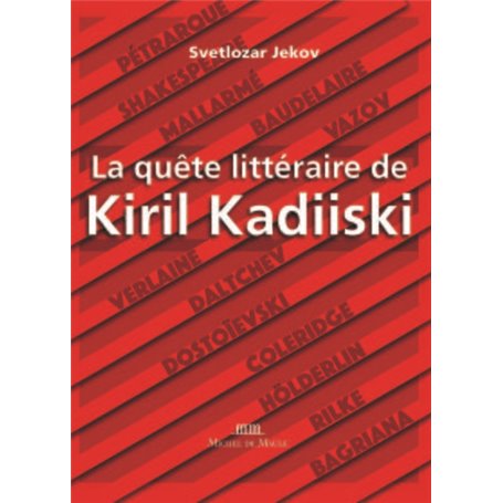 La quête littéraire de Kiril Kadiiski