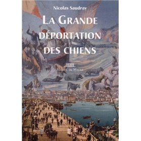 La grande déportation des chiens