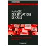 Manager des situations de crise