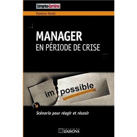 Manager en période de crise