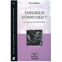 Friedrich Dürrenmatt ou le désir de réinventer le monde