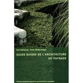 Guide suisse de l'architecture du paysage