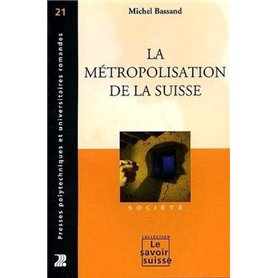 La métropolisation de la Suisse