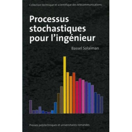 Processus stochastiques pour l'ingénieur