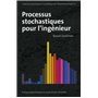 Processus stochastiques pour l'ingénieur