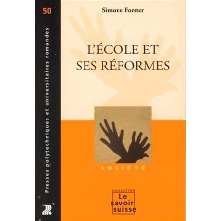 L'école et ses réformes