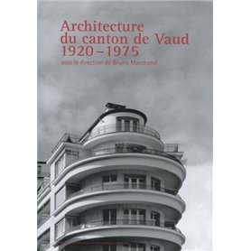 Architecture du canton de Vaud 1920-1975