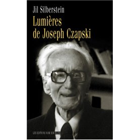 LUMIERES DE JOSEPH CZAPSKI