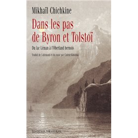 DANS LES PAS DE BYRON ET TOLSTOI