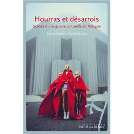 Hourras et désarrois