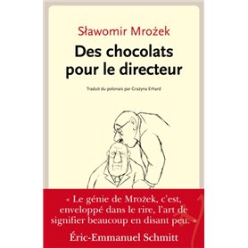 Des chocolats pour le Directeur