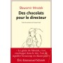 Des chocolats pour le Directeur